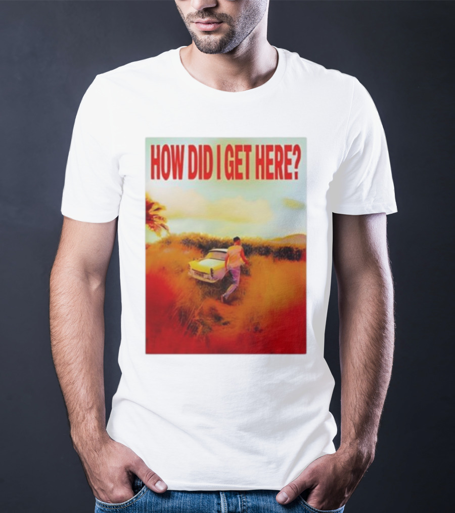 Louis Tomlinson How Did I Get Here Red Text Vintage Car Scene T-Shirt