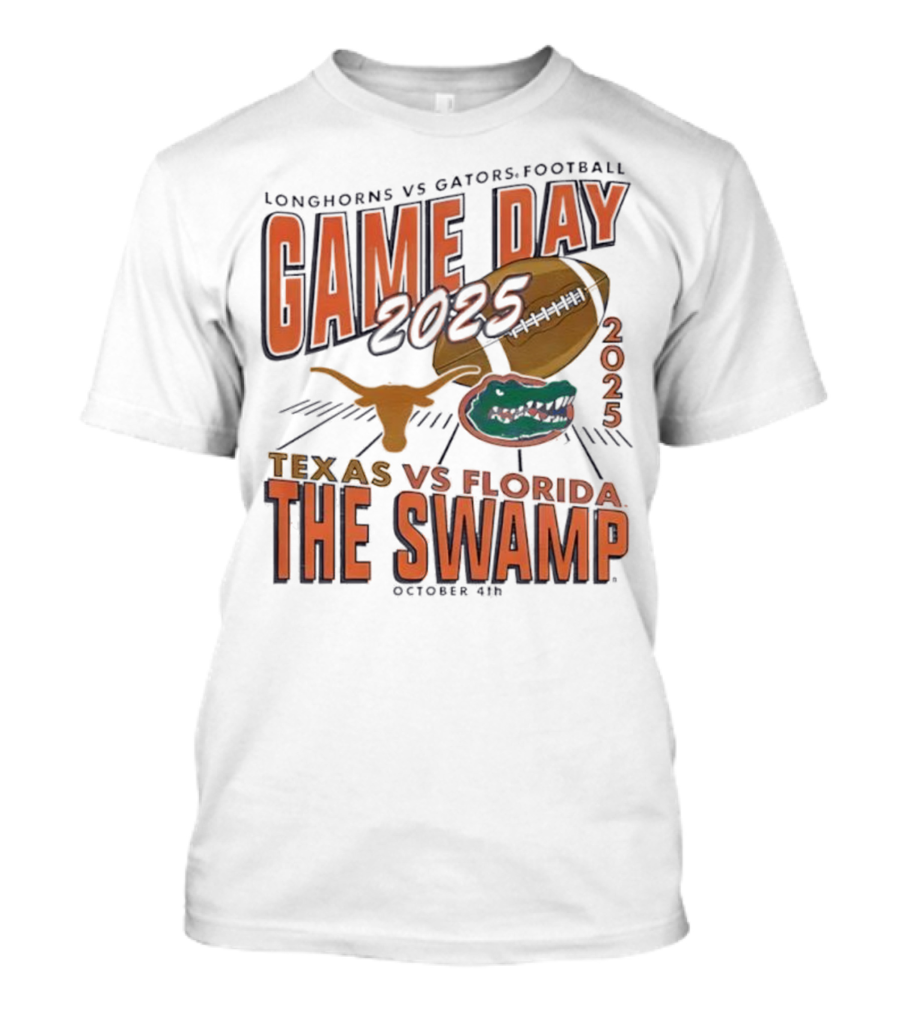 Longhorns Vs Gators Football Game Day 2025 Texas Vs Florida The Swamp October 4th T-Shirt