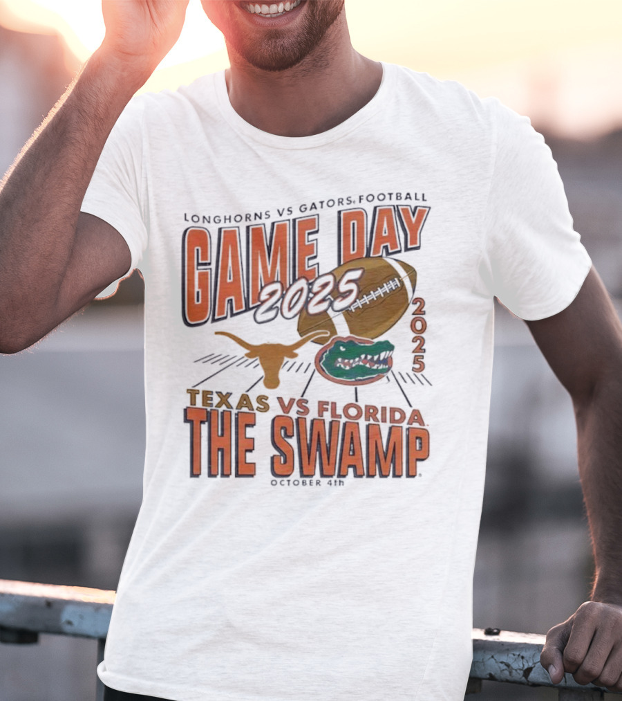 Longhorns Vs Gators Football Game Day 2025 Texas Vs Florida The Swamp October 4th T-Shirt