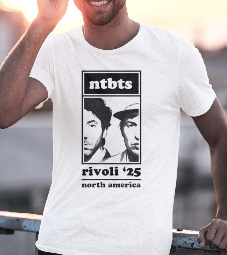 Ntbts Rivoli '25 North America Nirvanna The Band The Show The Movie T-Shirt