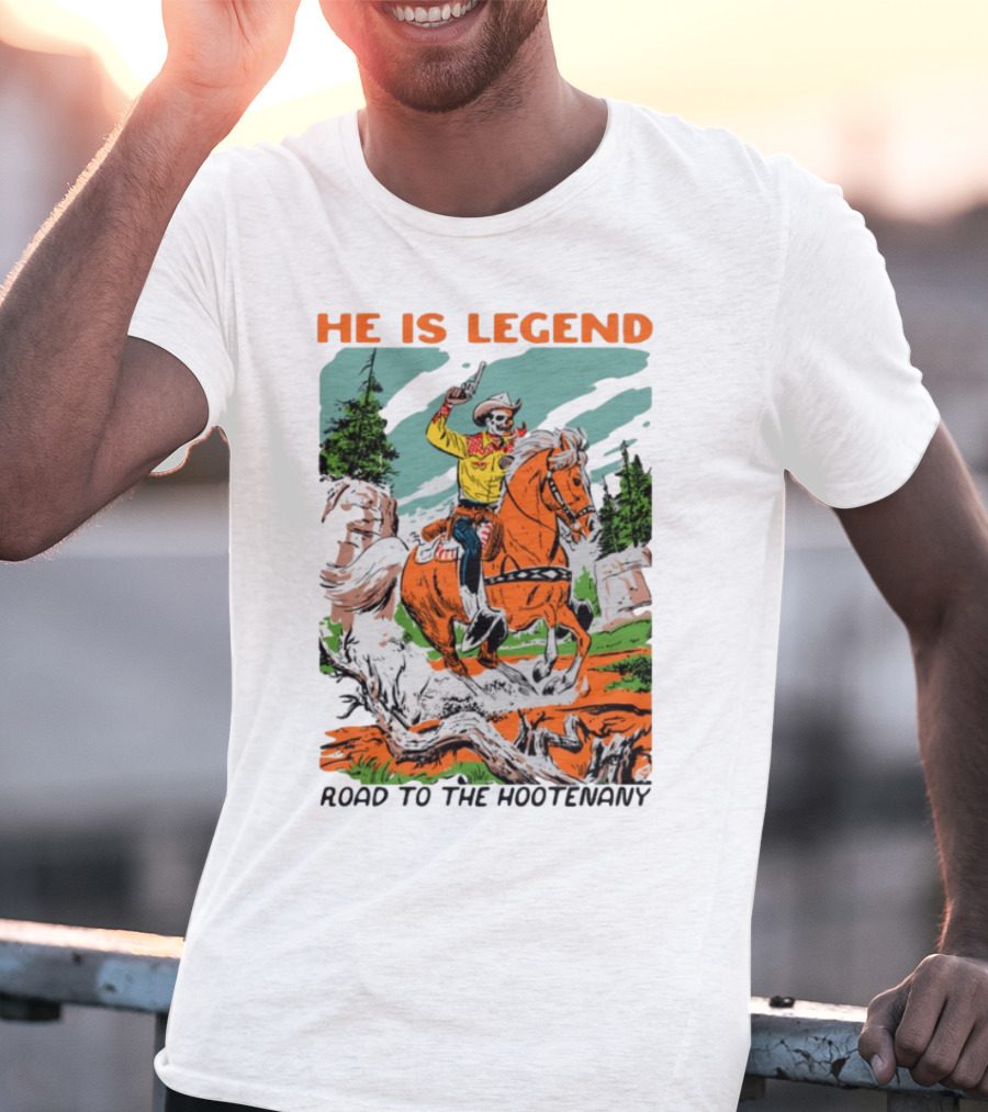 He Is Legend Cowboy Back To The Frontiers T-Shirt