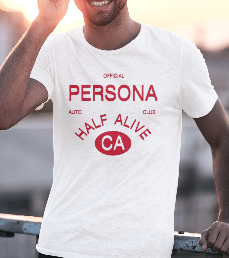 Official Persona Auto Club Half Alive CA T-Shirt