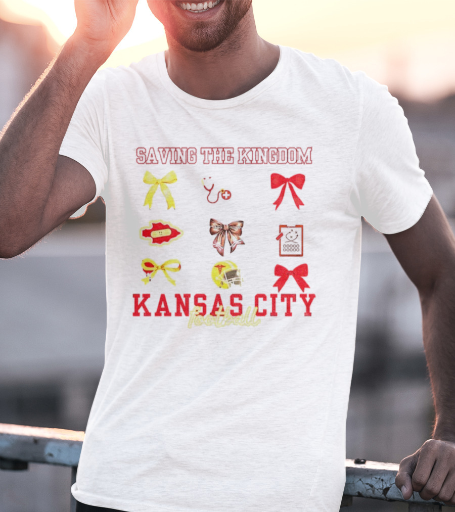 Saving The Kingdom Kansas City Football Bows Game Day Chiefs T-Shirt