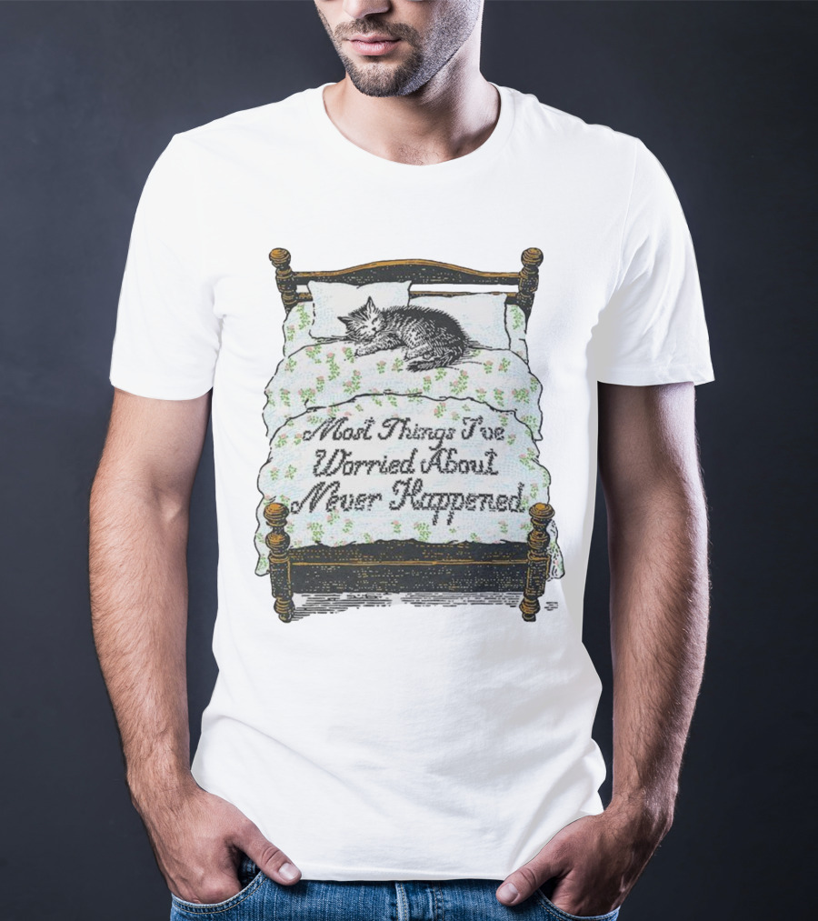 Vintage Cat Sleeps On Bed Most Things I’ve Worried About Never Happened T-Shirt
