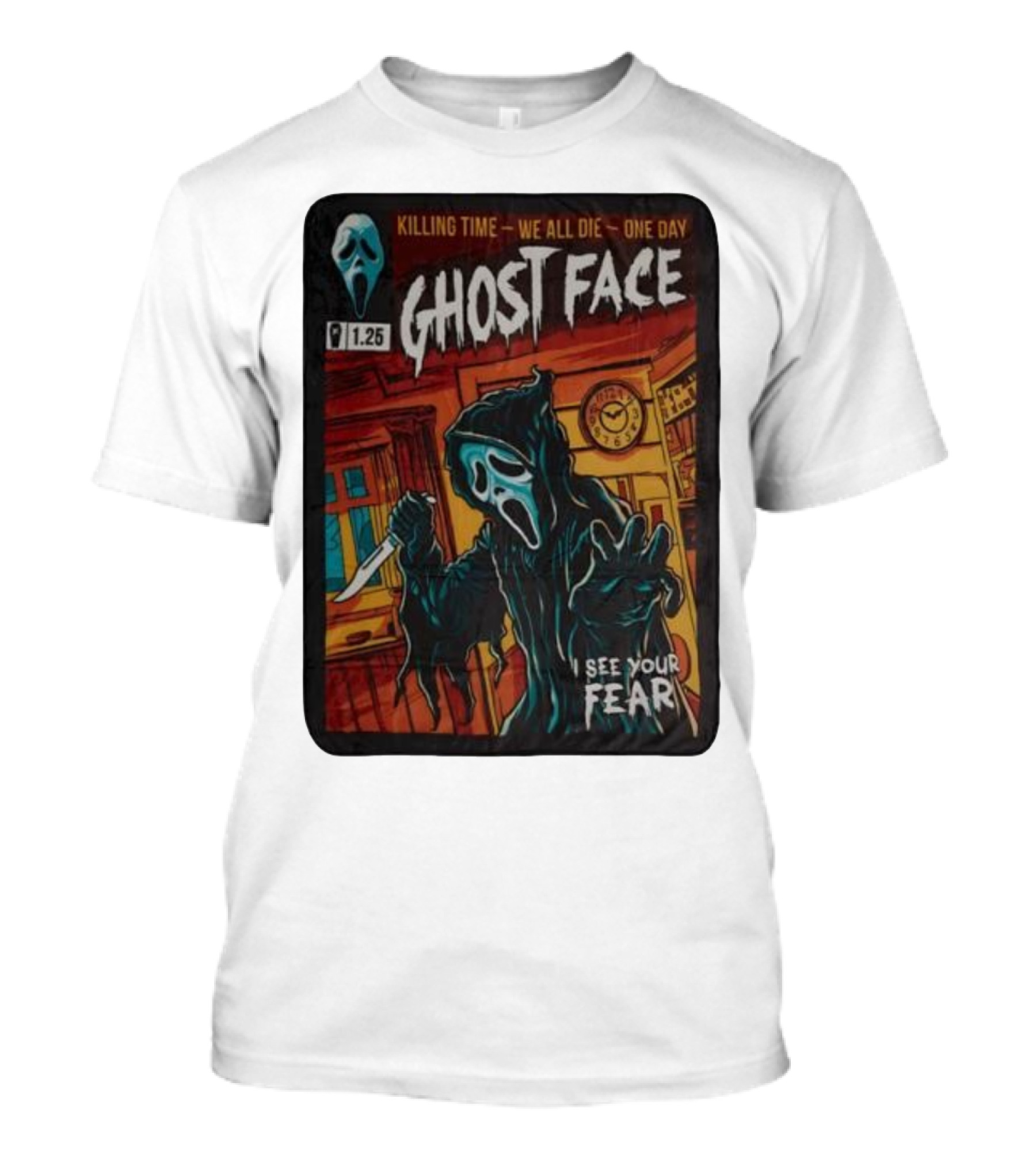 Ghost Face Killing Time Comic Book We All Die One Day I See Your Fear T-Shirt