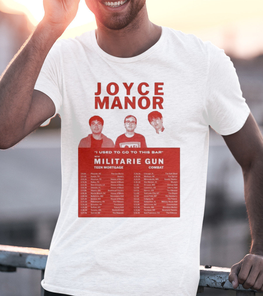 Joyce Manor I Used To Go To This Bar With Militarie Gun Teen Mortgage Combat 2026 Tour Dates T-Shirt
