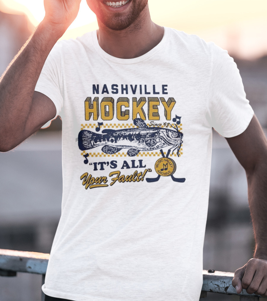 Nashville Hockey It's All Your Fault Mustard Catfish Music Valley Archive T-Shirt