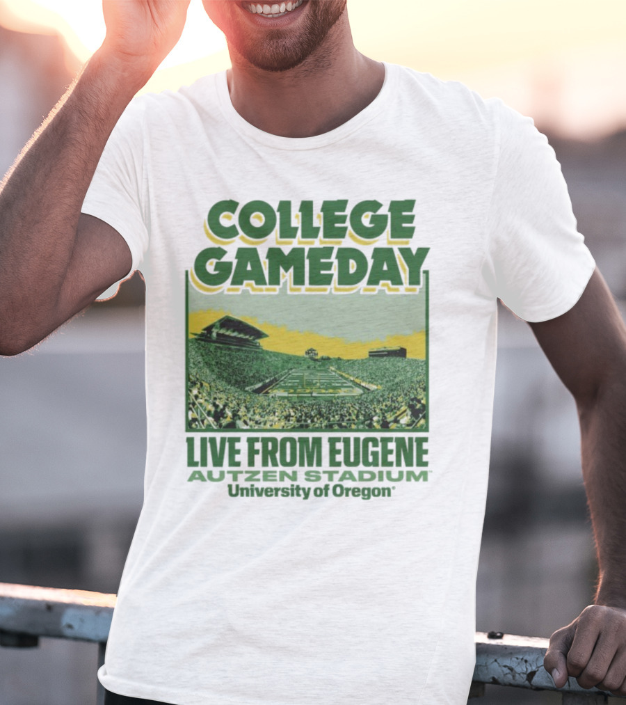 College GameDay Live From Eugene Autzen Stadium University Of Oregon T-Shirt