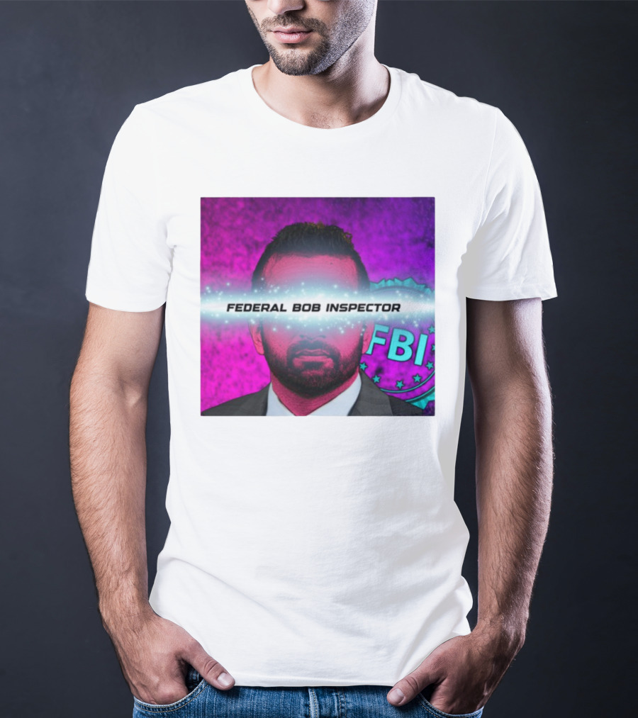 Federal Bob Inspector FBI Parody Pink Background T-Shirt