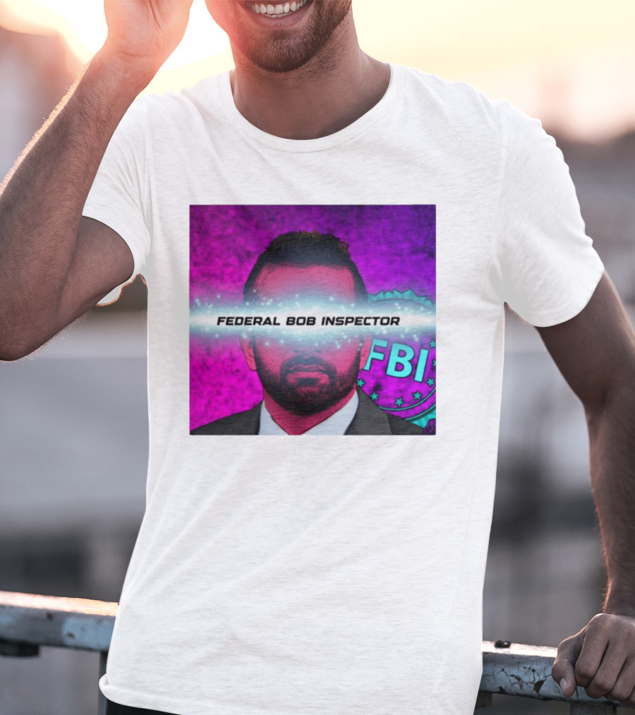 Federal Bob Inspector FBI Parody Pink Background T-Shirt