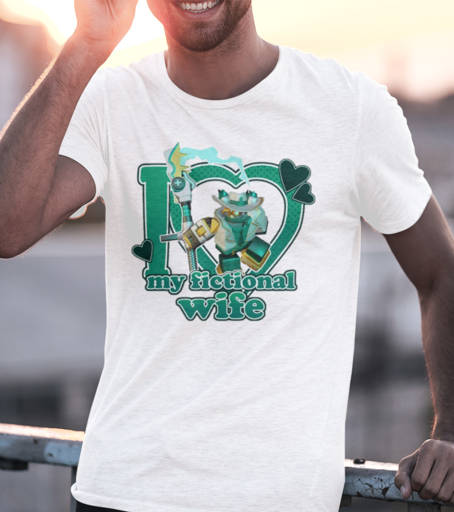 Kimmada Phighting Scythe I Love My Fictional Wife Iconic Robot And Heart Design T-Shirt