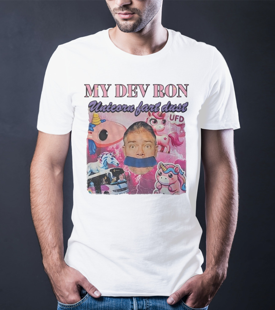 My Dev Ron Unicorn Fart Dust UFD Magical Rainbow Adventure T-Shirt