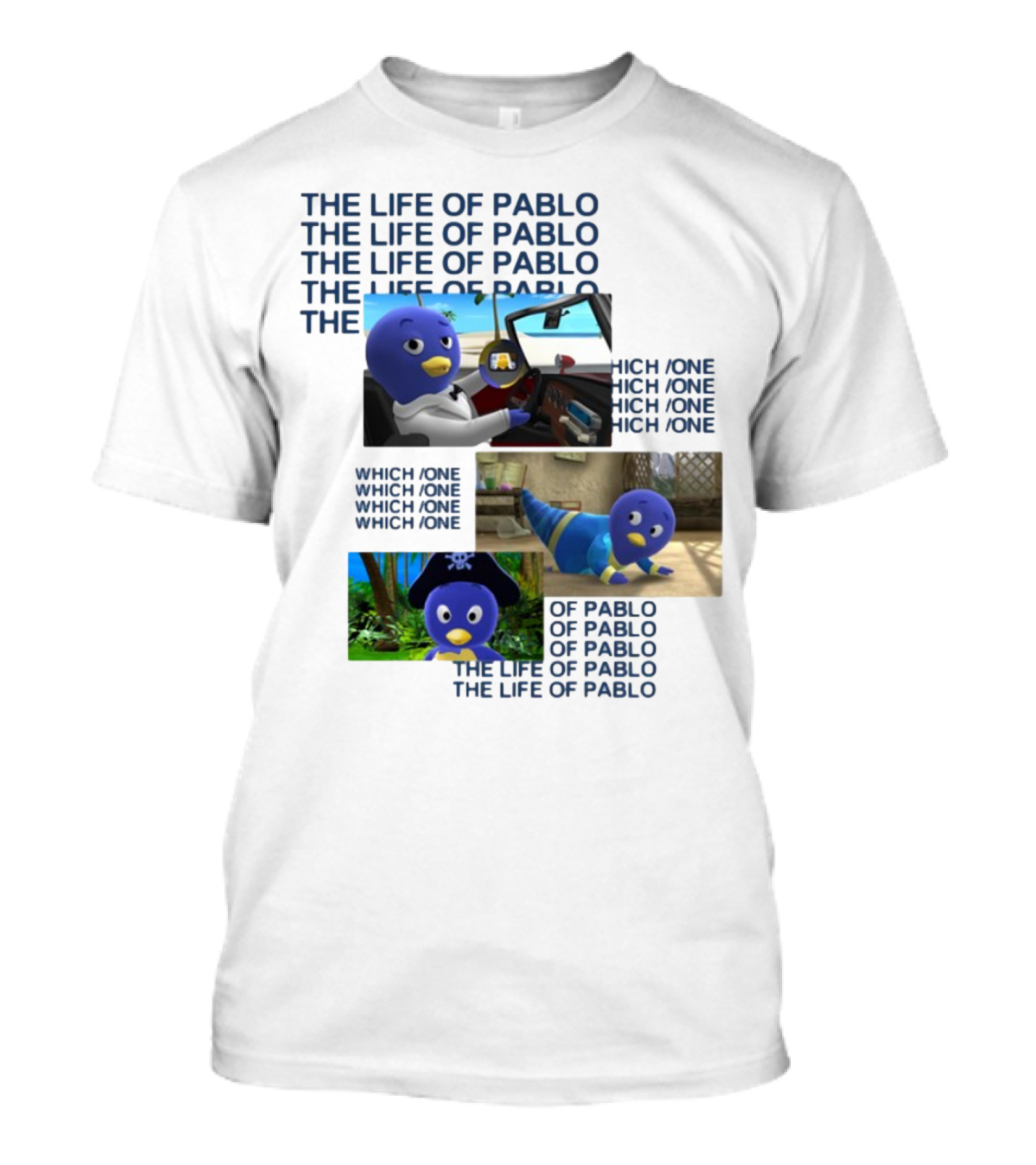 The Life Of Pablo Which One Of Pablo The Life Of Pablo T-Shirt