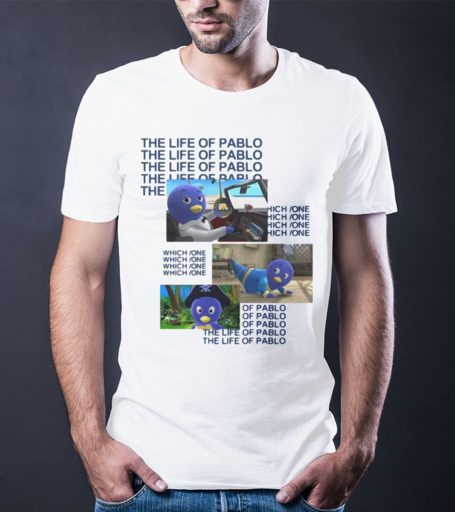 The Life Of Pablo Which One Of Pablo The Life Of Pablo T-Shirt