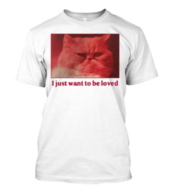 Volodymyr Testardі I Just Want To Be Loved Grumpy Cat Red Tones T-Shirt