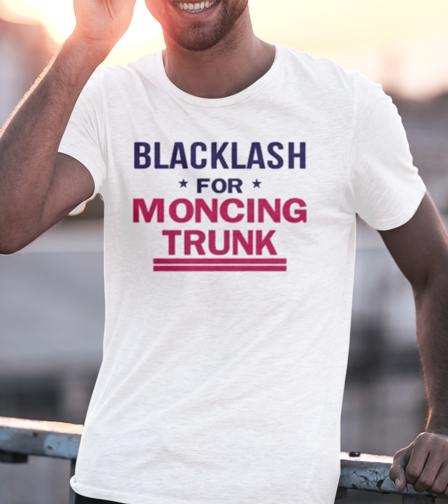 Blacklash For Moncing Trunk T-Shirt