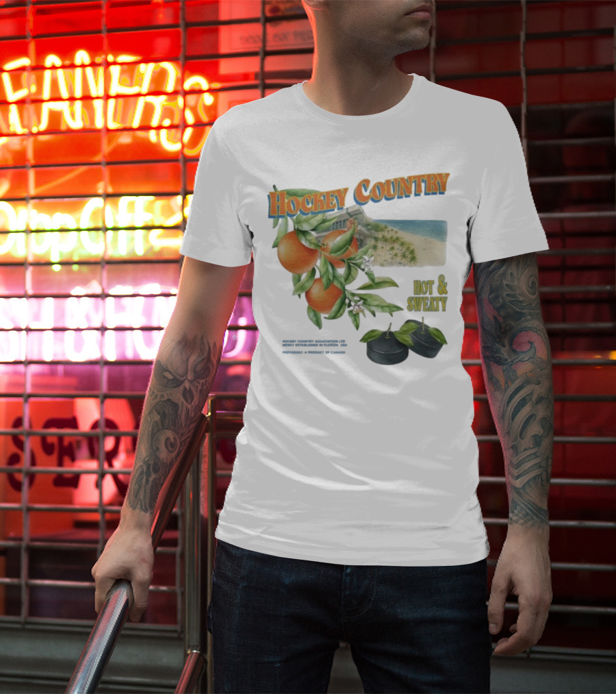 Hockey Country Hot And Sweaty Orange Grove Beach Palms T-Shirt