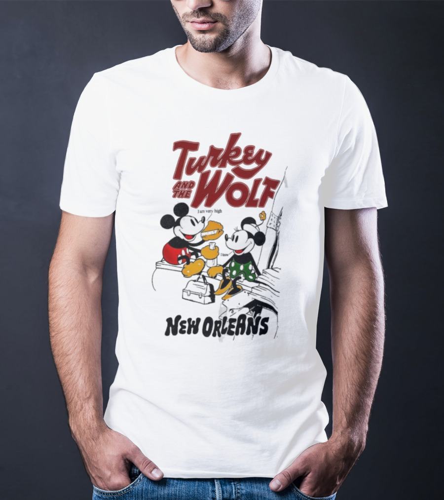 Turkey And The Wolf Mickey Mouse Minnie Mouse New Orleans Cheese T-Shirt
