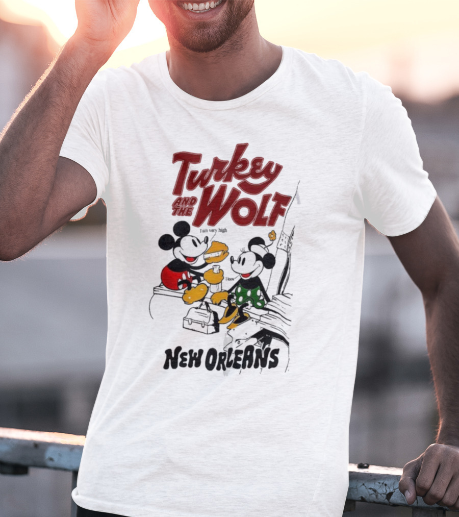Turkey And The Wolf Mickey Mouse Minnie Mouse New Orleans Cheese T-Shirt
