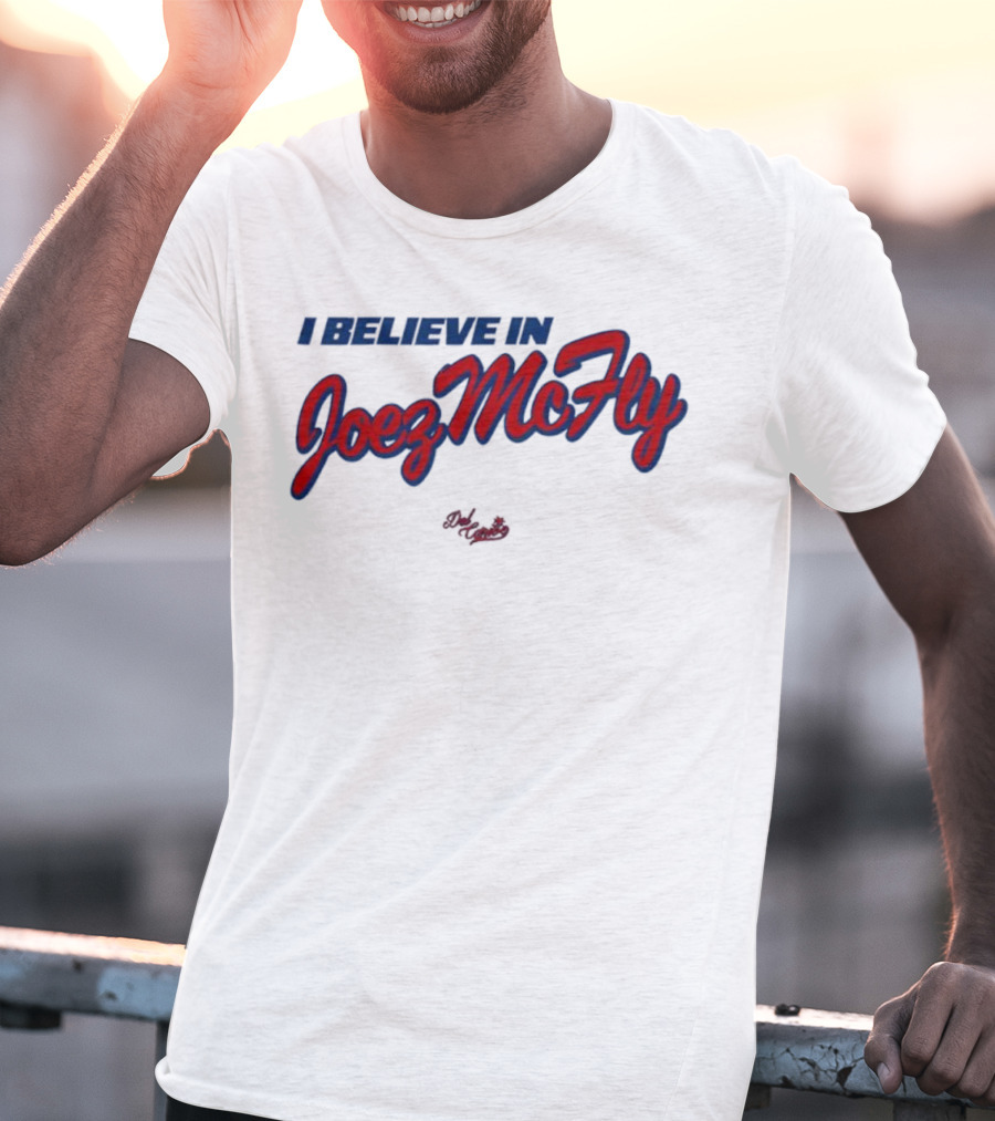I Believe In Joez McFly Signature Style Del Caribe T-Shirt