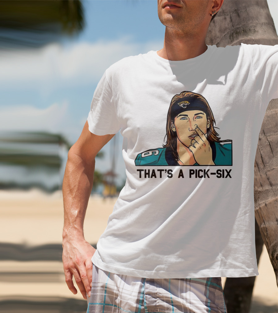 Trevor Lawrence Jacksonville Jaguars That’s A Pick Six Nose Picking T-Shirt
