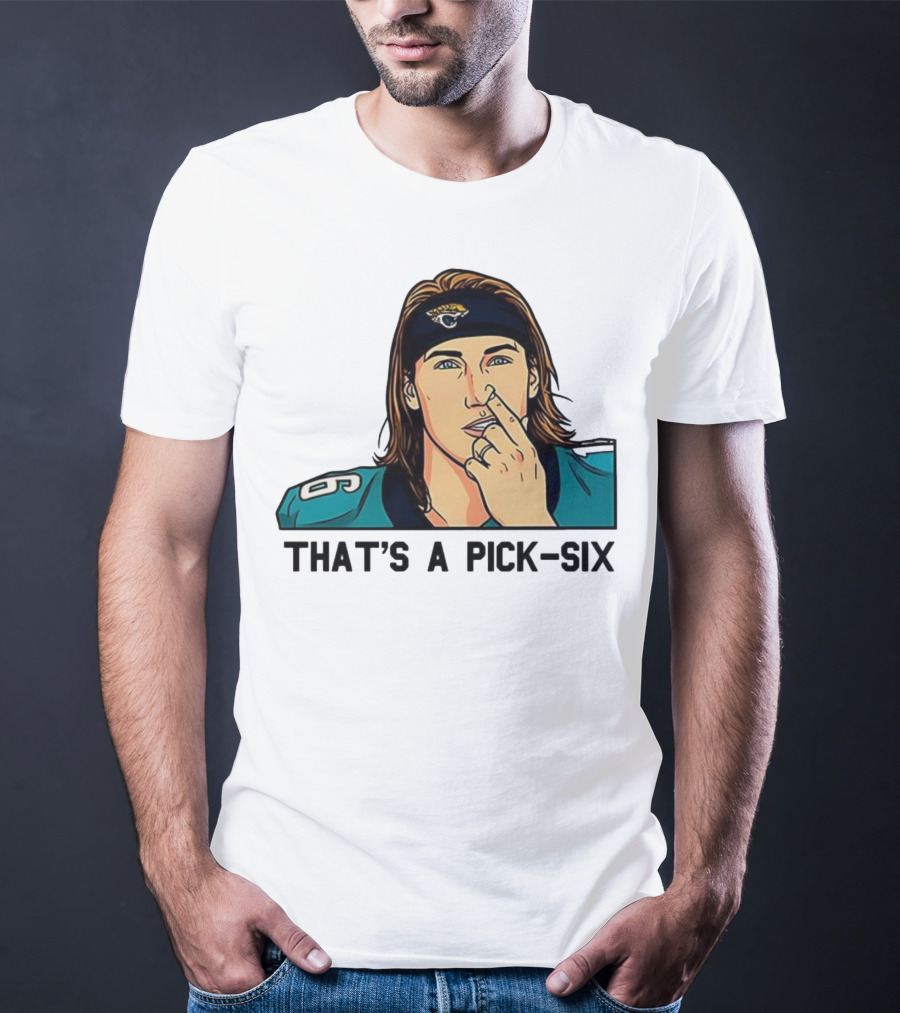 Trevor Lawrence Jacksonville Jaguars That’s A Pick Six Nose Picking T-Shirt