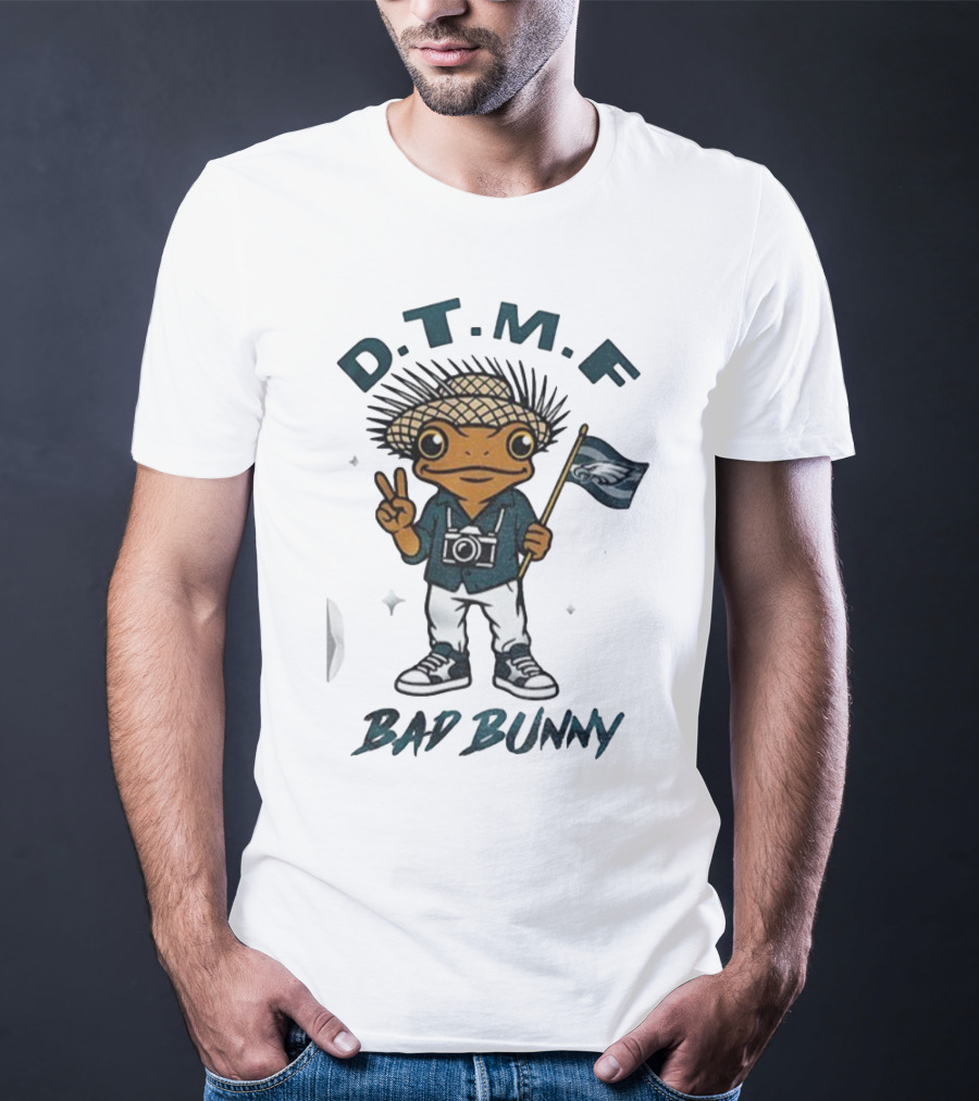 D.T.M.F Bad Bunny Philadelphia Eagles NFL Football T-Shirt