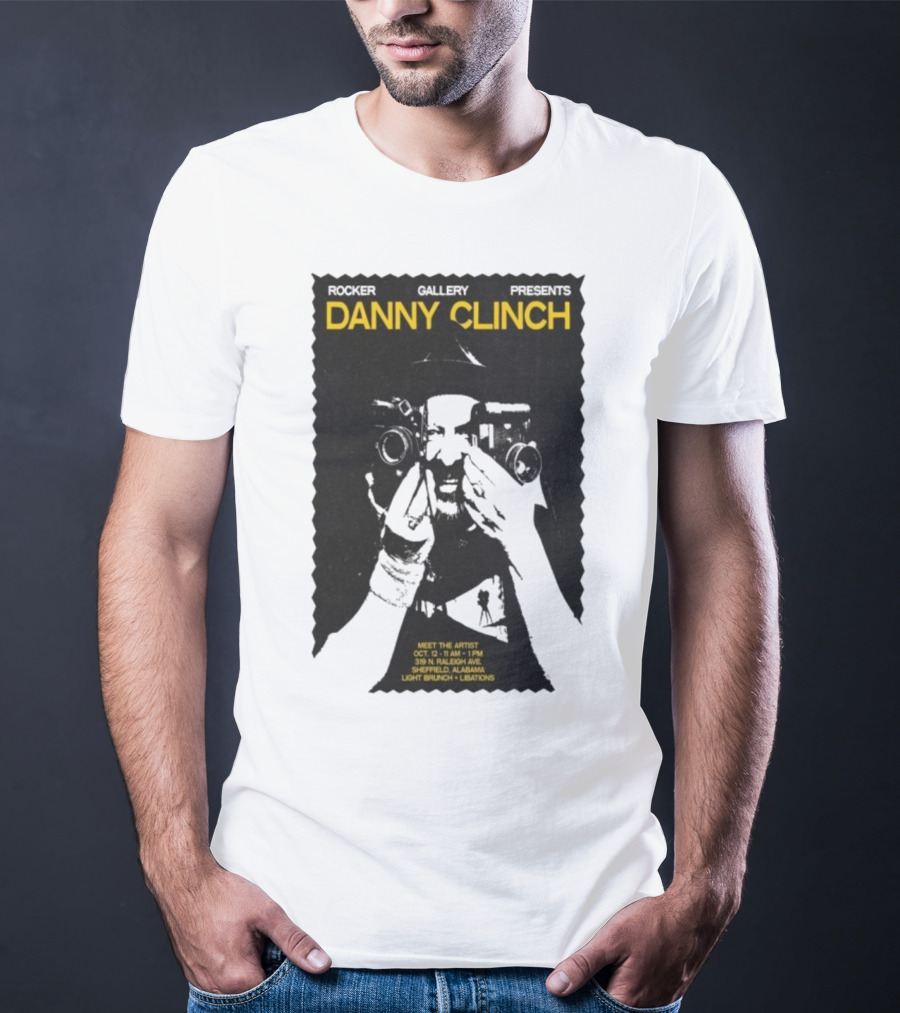 Danny Clinch Meet The Artist Event October 12 2025 Sheffield Alabama 319 N Raleigh Ave Light Brunch And Libations T-Shirt
