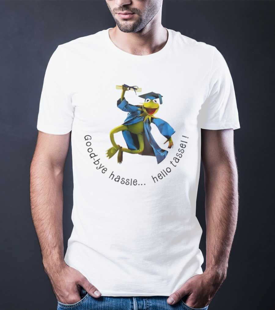 Kermit Frog Graduation Goodbye Hassle Hello Tassel T-Shirt