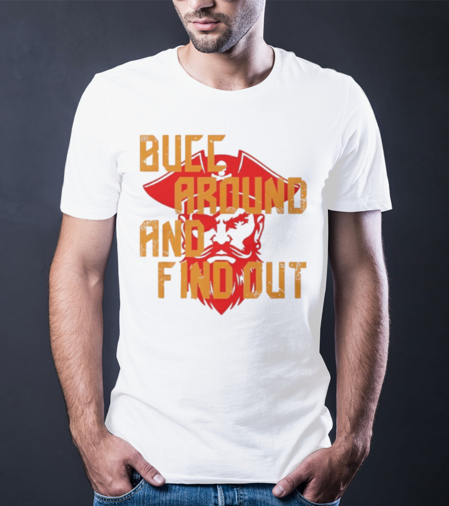 Bucc Around And Find Out Vintage Buccaneer Head Retro Style T-Shirt