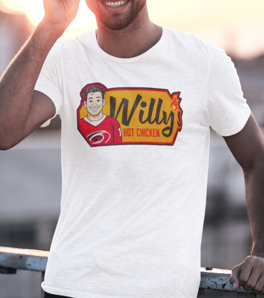 Willy Hot Chicken Carolina Hurricanes Sports Fan Apparel T-Shirt