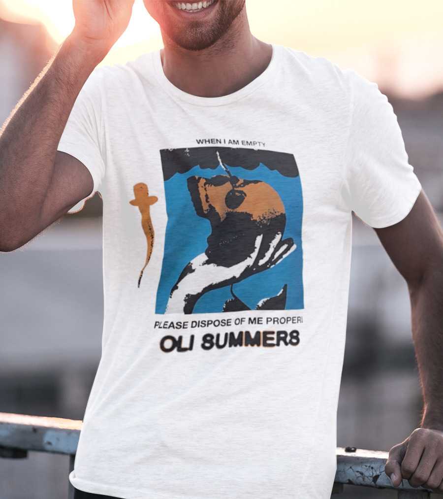 Oli Summers When I Am Empty Please Dispose Of Me Properly T-Shirt