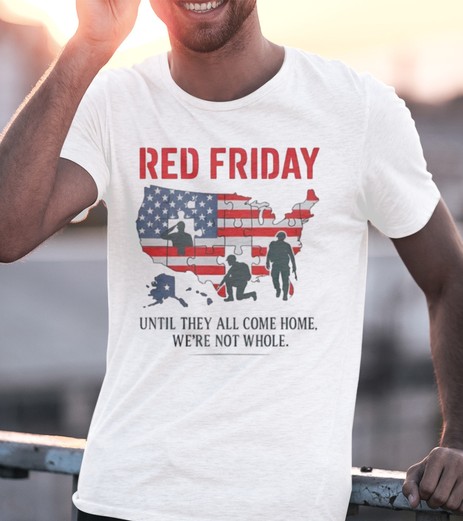 Red Friday Until They All Come Home USA Flag Puzzle Military Silhouettes T-Shirt
