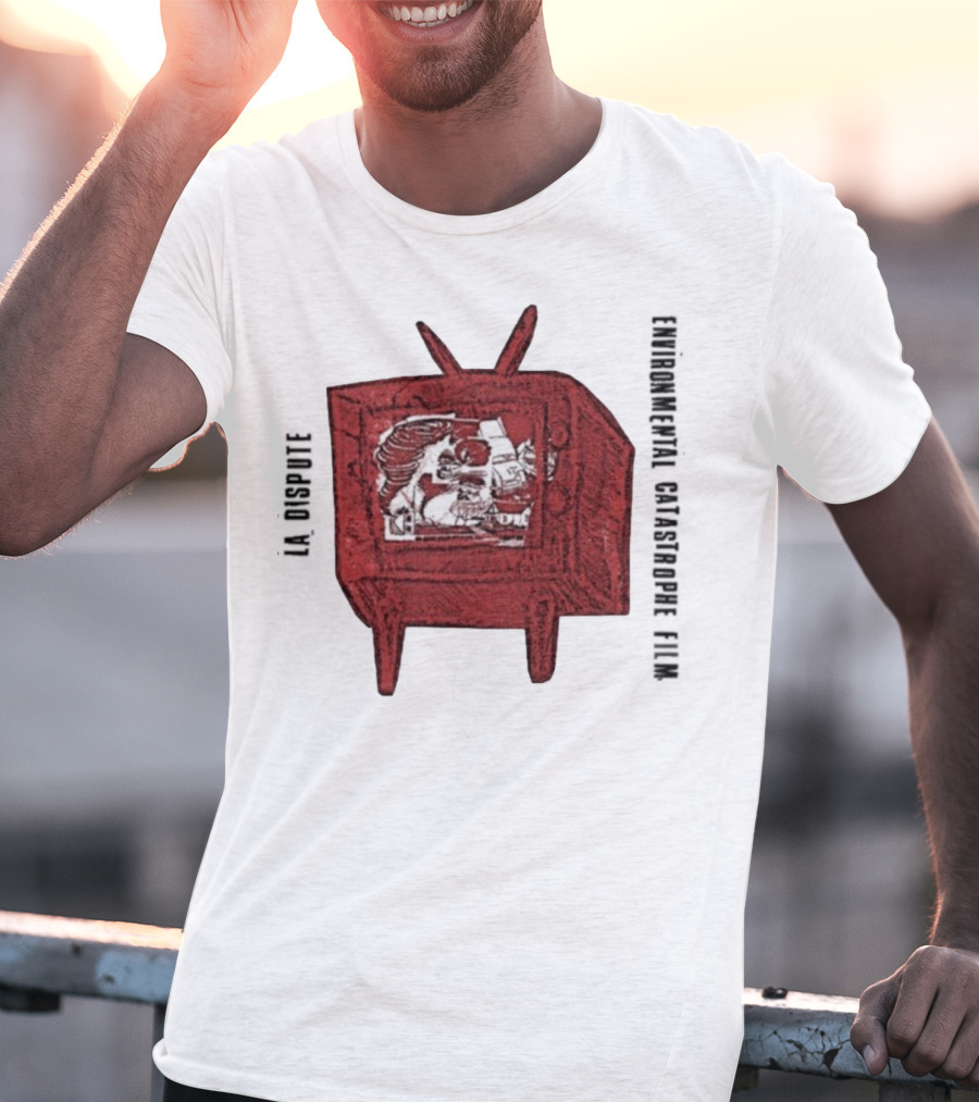 La Dispute Environmental Catastrophe Film TV Sketch T-Shirt