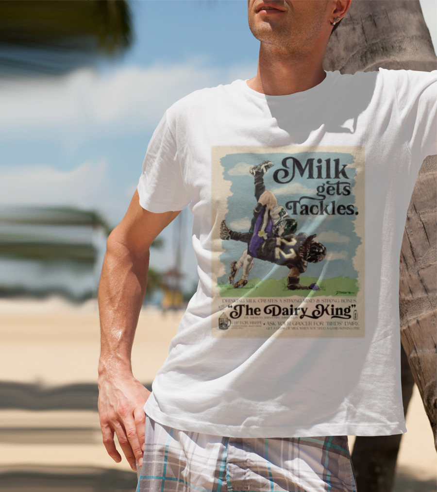Milk Gets Tackles The Dairy King Strong Bones Mind T-Shirt