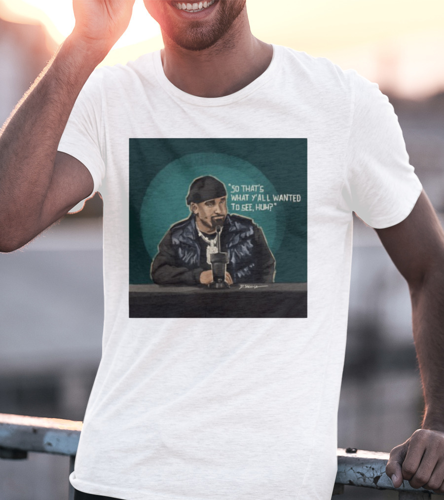 "So That's What Y'all Wanted To See Huh Microphone Interview Moment" T-Shirt