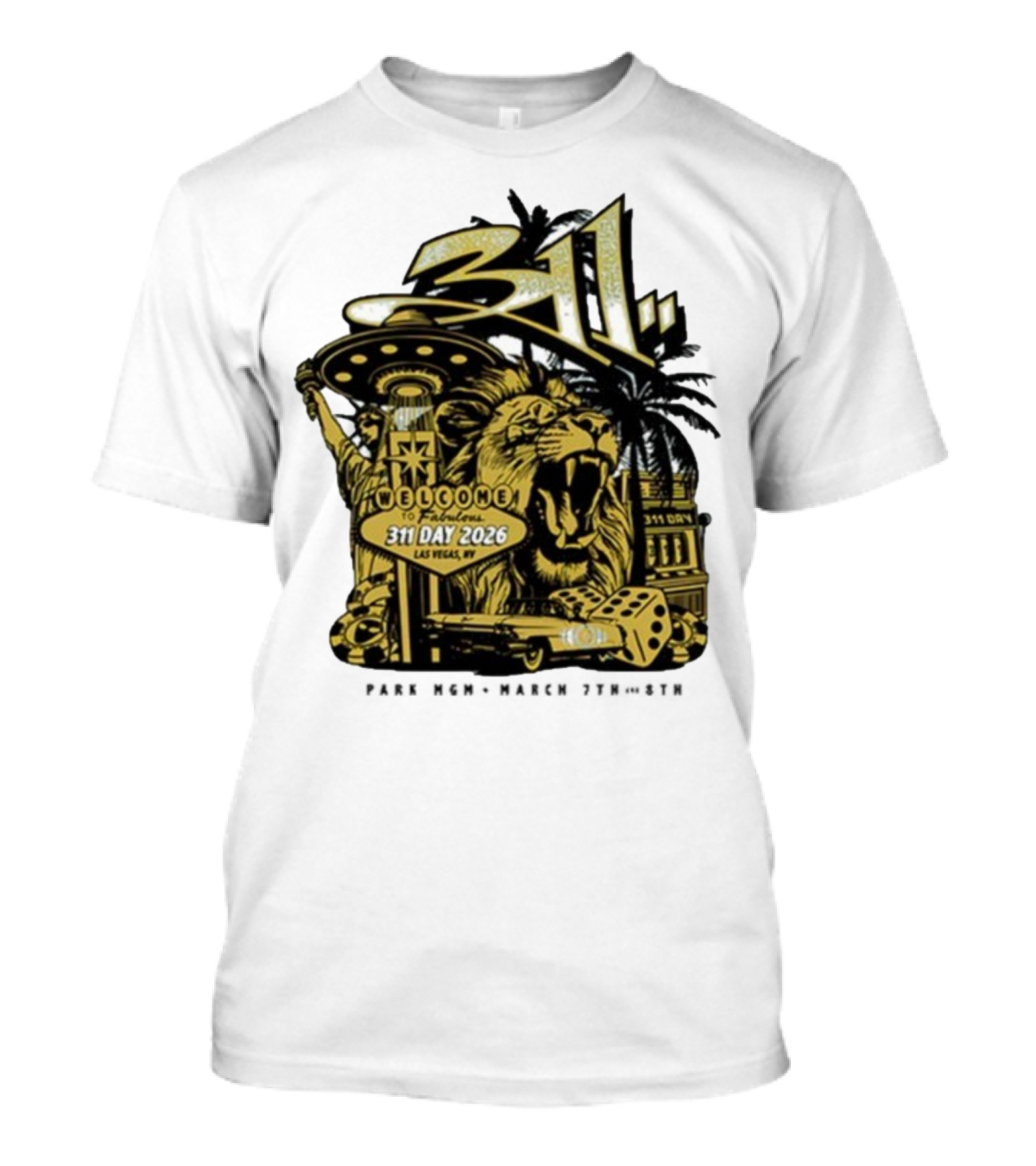 311 Day 2026 Las Vegas March 7 8 Welcome To Fabulous Lion Casino Dice Palm Trees T-Shirt