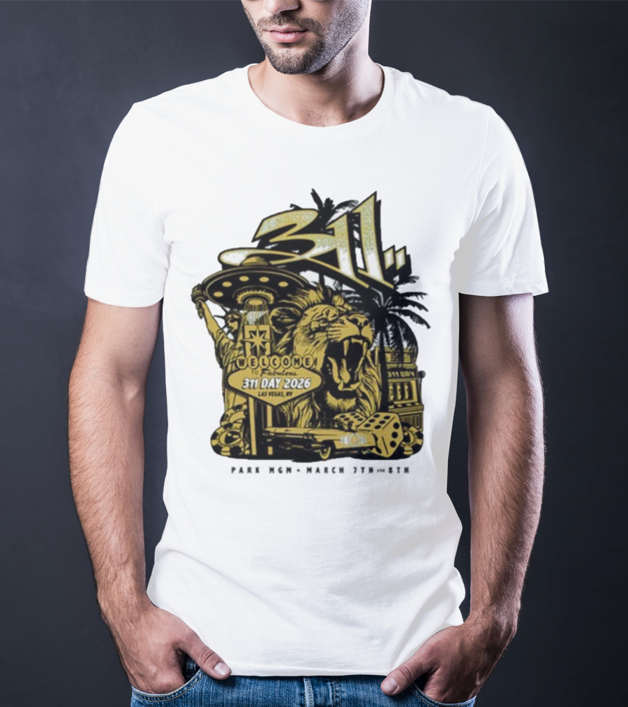 311 Day 2026 Las Vegas March 7 8 Welcome To Fabulous Lion Casino Dice Palm Trees T-Shirt