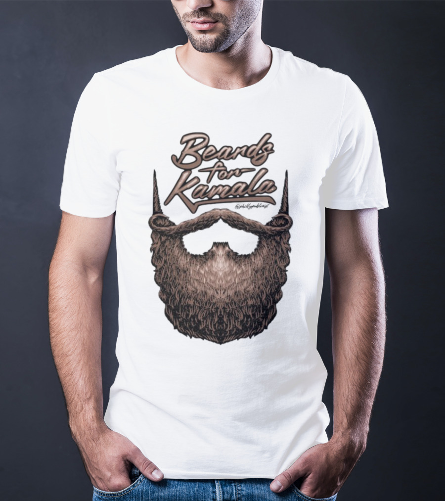 Beards For Kamala Philly Publicist Facial Hair Design T-Shirt