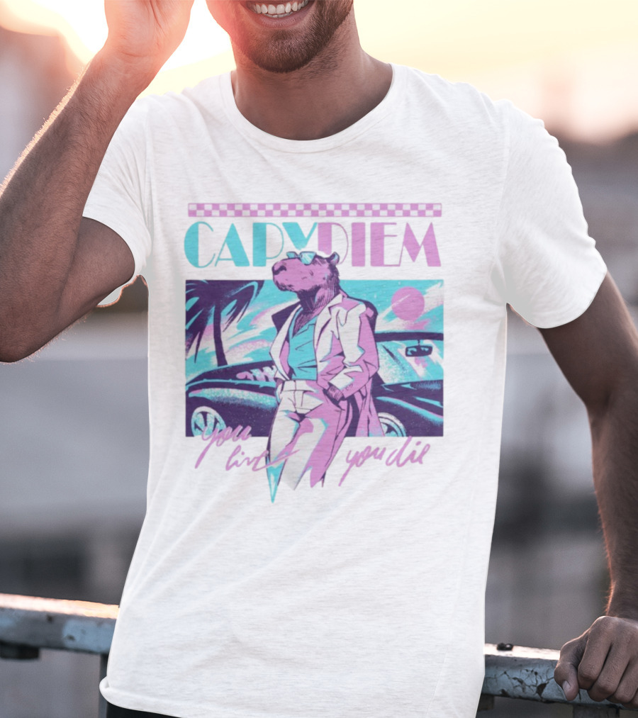 Capydiem Retro Cool Capybara You Live You Die 80s Aesthetic T-Shirt