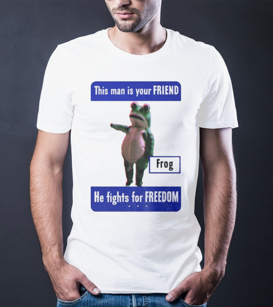 Portland Frog This Man Is Your Friend He Fights For Freedom Anti-ICE T-Shirt