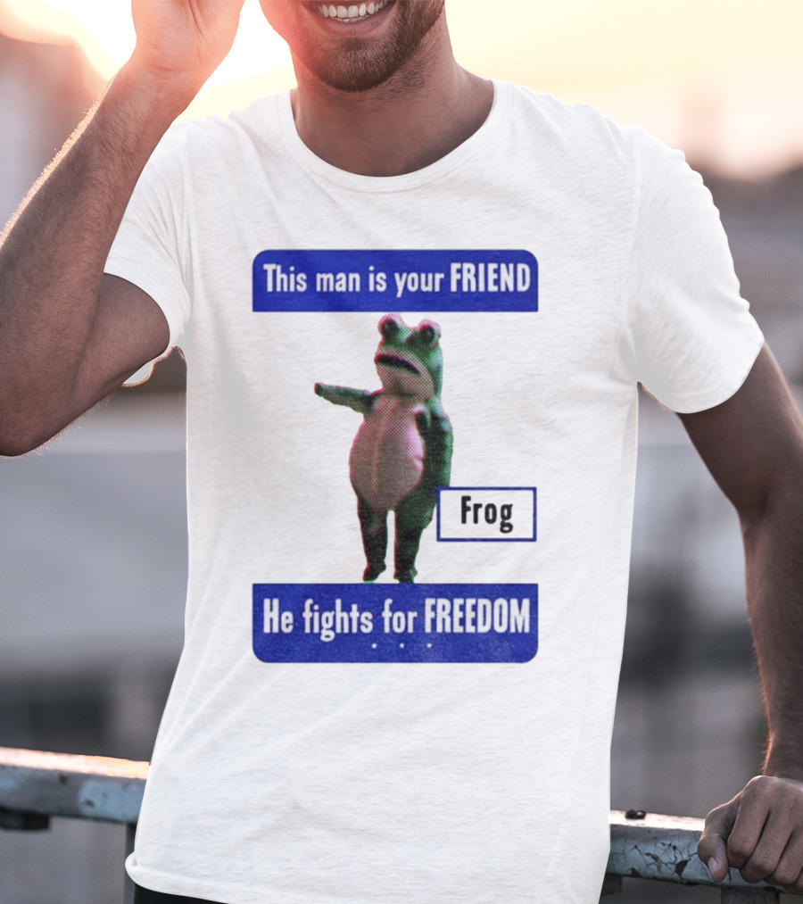 Portland Frog This Man Is Your Friend He Fights For Freedom Anti-ICE T-Shirt