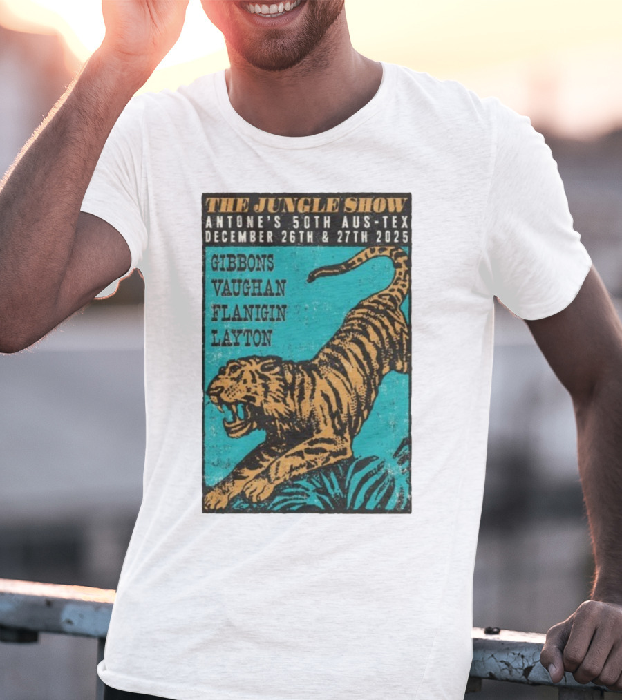 The Jungle Show Antone’s 50th Aus-Tex December 26-27 2025 Gibbons Vaughan Flanigin Layton Tiger T-Shirt