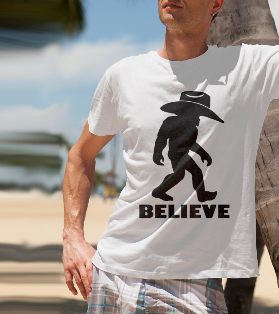 Believe Bigfoot Cowboy Hat Western Myth Legend T-Shirt