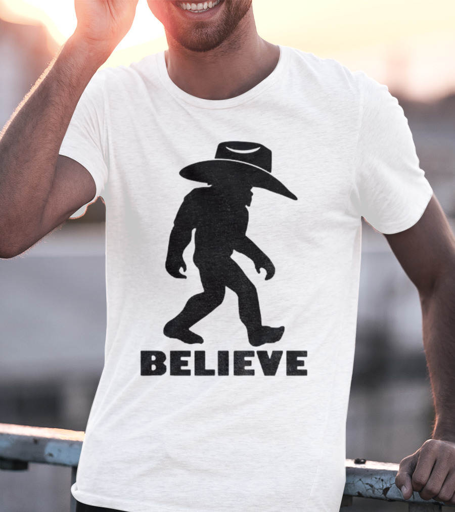Believe Bigfoot Cowboy Hat Western Myth Legend T-Shirt