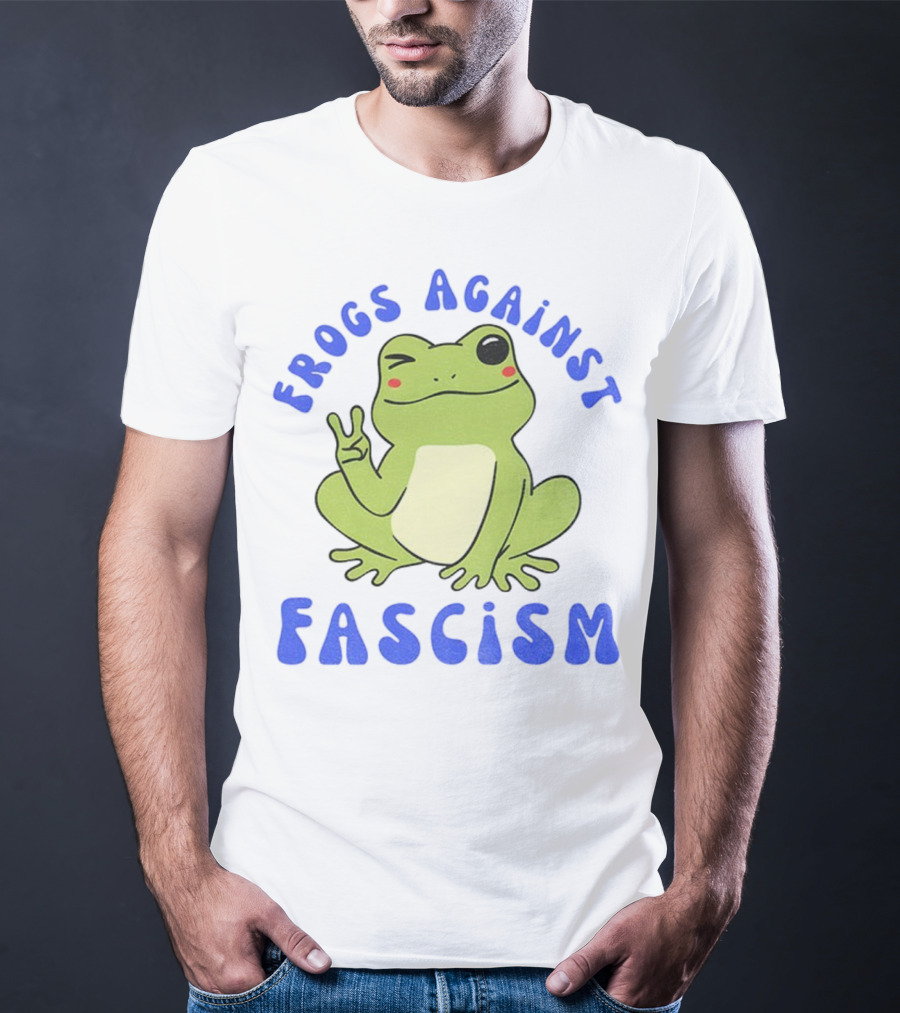 Frogs Against Fascism Cute Peaceful Frog Meme T-Shirt