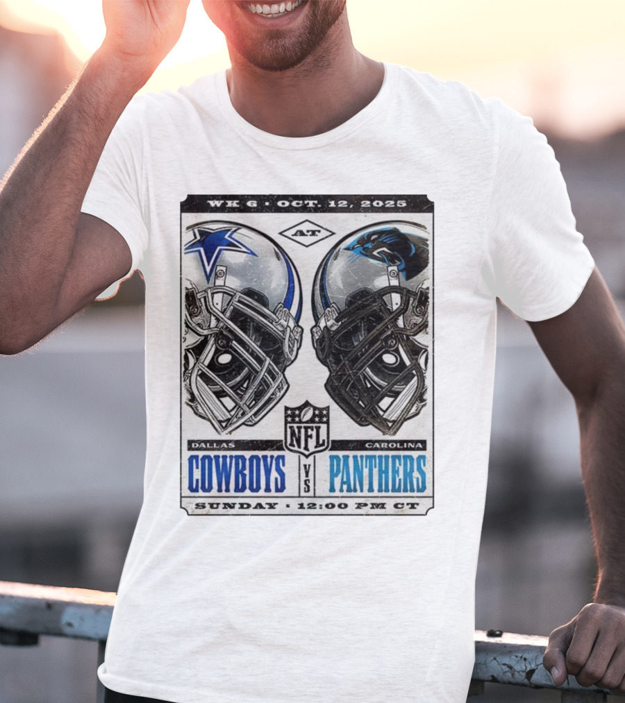 WK 6 Oct 12 2025 Dallas Cowboys Vs Carolina Panthers NFL Sunday 12:00 PM CT T-Shirt