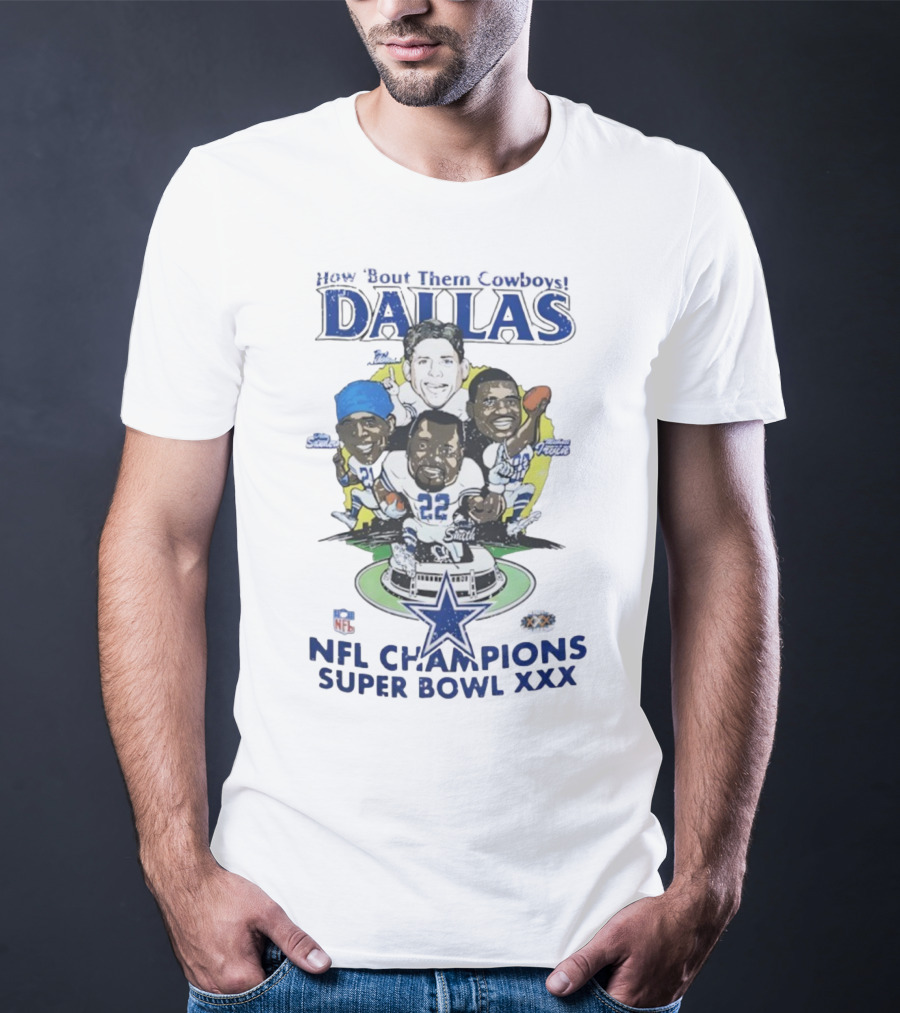 How Bout Them Cowboys Dallas NFL Champions Super Bowl XXX Smith Aikman Irvin Stars T-Shirt