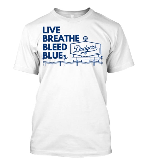 Live Breathe Bleed Blue Dodgers Logo Palm Trees T-Shirt
