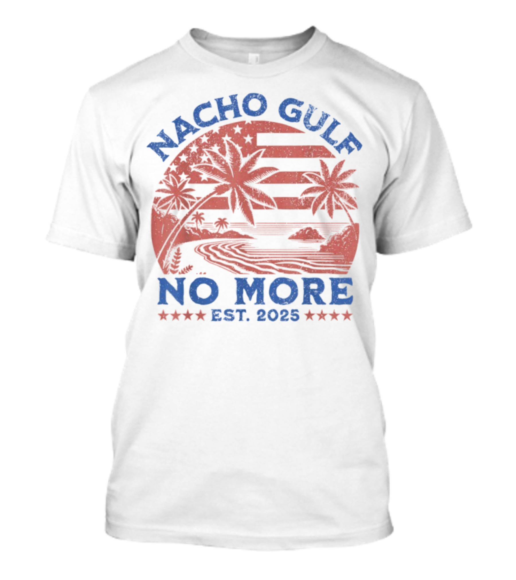 Nacho Gulf No More Est. 2025 American Beach Palm Trees Stars T-Shirt